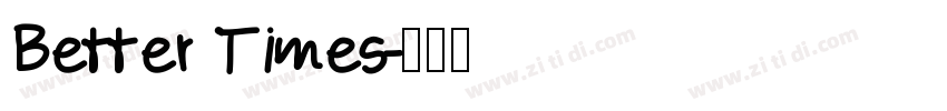 Better Times字体转换